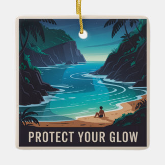 Protect Your Glow Ceramic Ornament