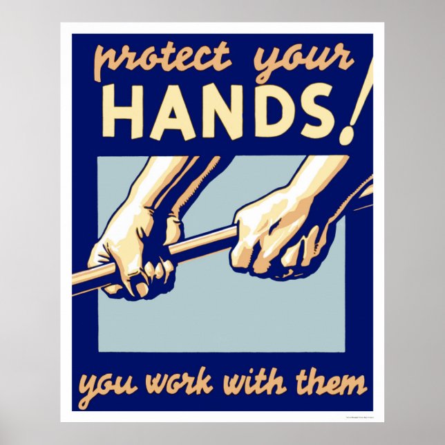 Protect Your Hands 1936 WPA Poster (Front)