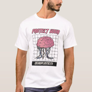 Protect Your Neuroplasticity Cognitive Health T-Shirt