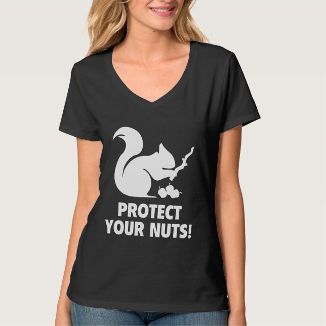 Protect Your Nuts! T-Shirt (Front)