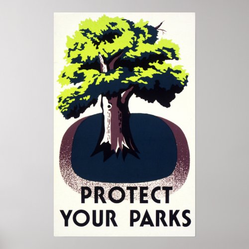 Protect Your Parks Nature Outdoor Conservation WPA Poster