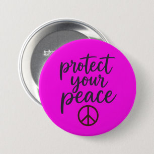 Protect Your Peace Button