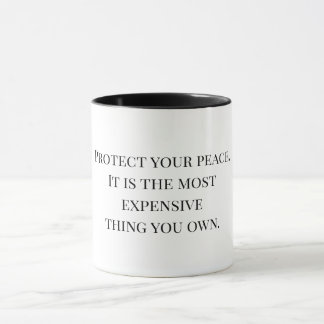 Protect Your Peace - Inspirational Quote Mug