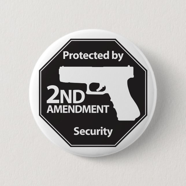 Protected by 2nd Amendment Button (Front)