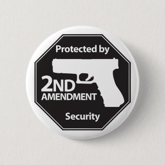 Protected by 2nd Amendment Button