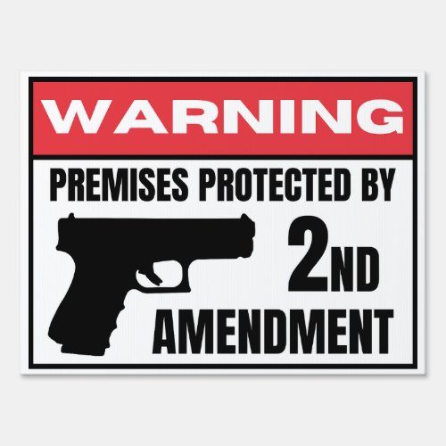 Protected By 2nd Amendment Yard Sign