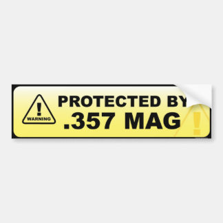 Protected by .357 mag bumper sticker