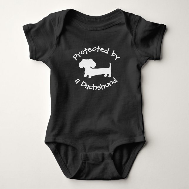 Protected by a Dachshund - Baby Wiener Dog Lover B Bodysuit (Front)