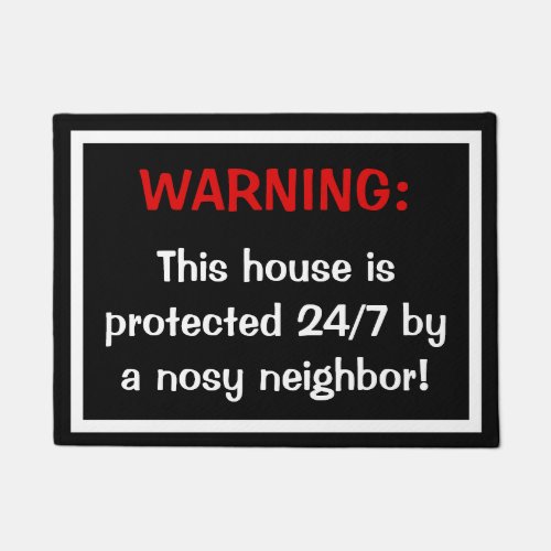 Protected By A Nosy Neighbor Door Mat