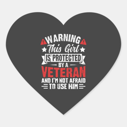 Protected By A Veteran Proud Veteran Daughter Heart Sticker
