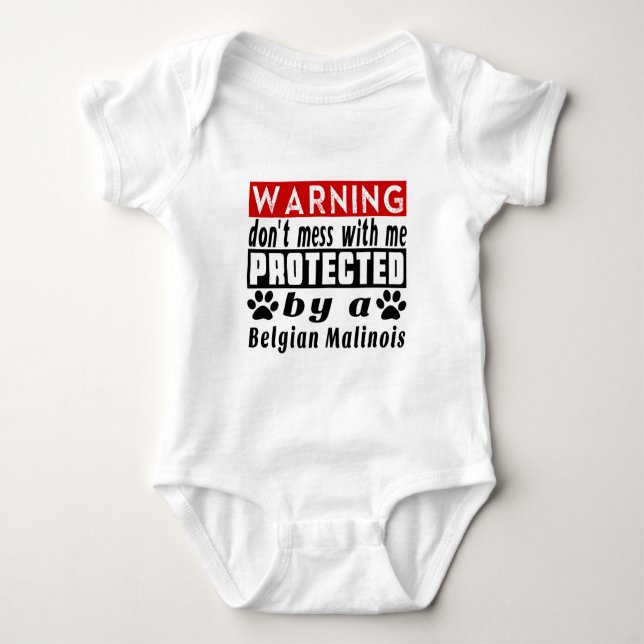 Protected By Belgian Malinois Baby Bodysuit (Front)