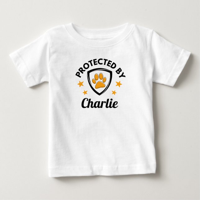  "Protected By" Custom Dog Name Cute Baby T-Shirt (Front)