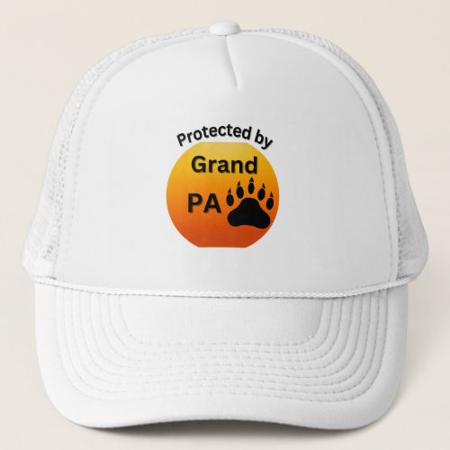 Protected by Grand Pa outdoorsmen sportsmen    Trucker Hat