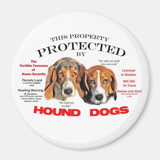 Protected by Hound Dogs Magnet (Front)
