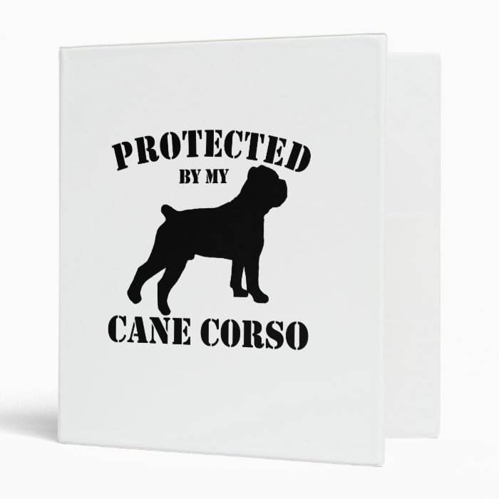 Protected by My Cane Corso Binder