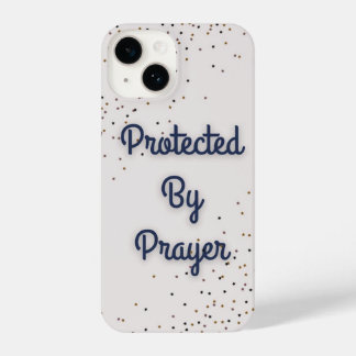 "Protected by prayer" IPhone 14 phone case 