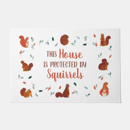 Protected by Squirrels funny Doormat