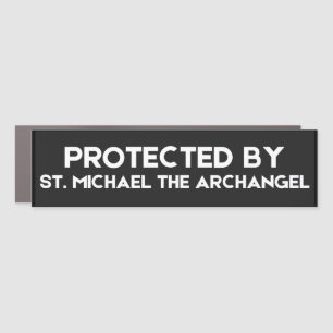 PROTECTED BY ST. MICHAEL THE ARCHANGEL CAR MAGNET