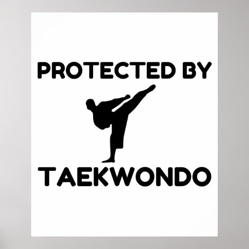 Protected By Taekwondo Poster