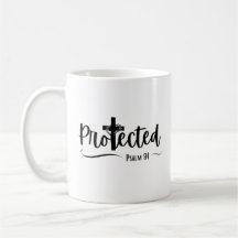 Protected - Psalm 91 Bible Verse Scripture Mug