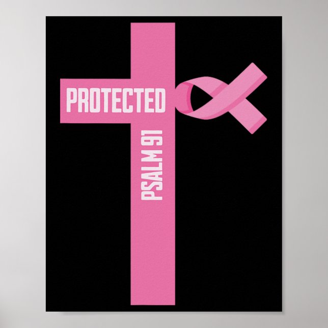 Protected Psalm 91 Christian 91st Psalm Bible Brea Poster (Front)