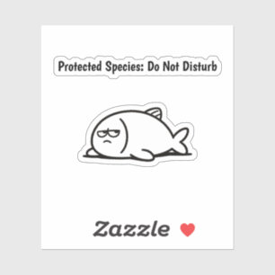 Protected Species Do Not Disturb Funny Lazy Salted Sticker