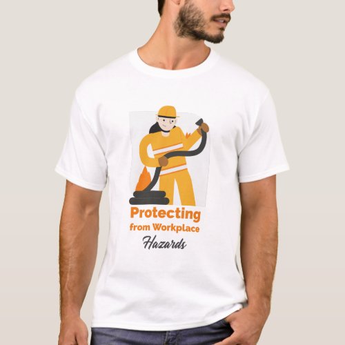 Protecting  from Workplace Hazards	 T_Shirt