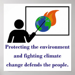 Protecting The Environment - Climate Change Quote  Poster