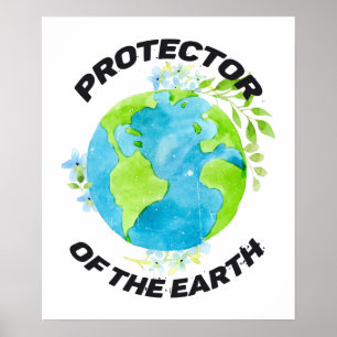 Protector of the Earth Environmental Awareness Poster