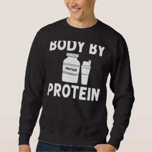 Protein Shakes Powder Whey Drinks Snacks Vegan Foo Sweatshirt