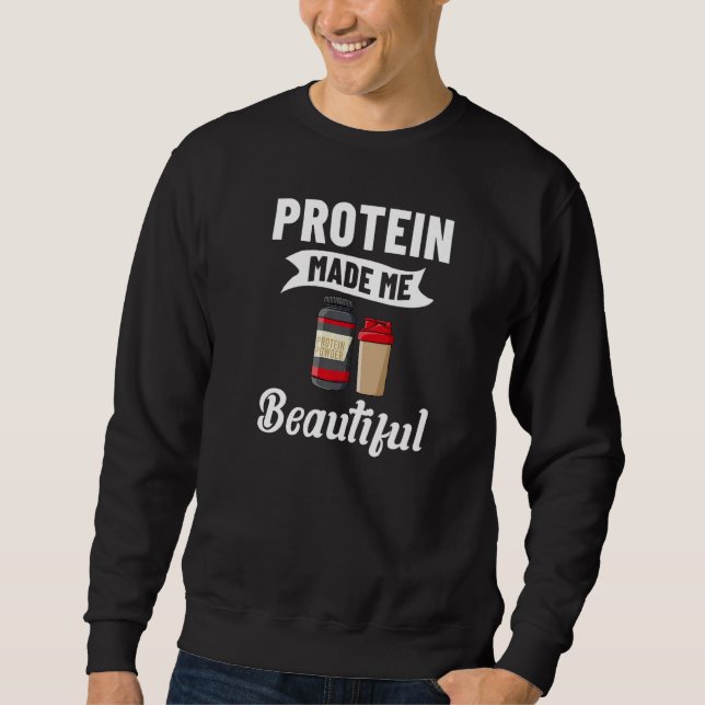 Protein Shakes Powder Whey Drinks Snacks Vegan Foo Sweatshirt (Front)
