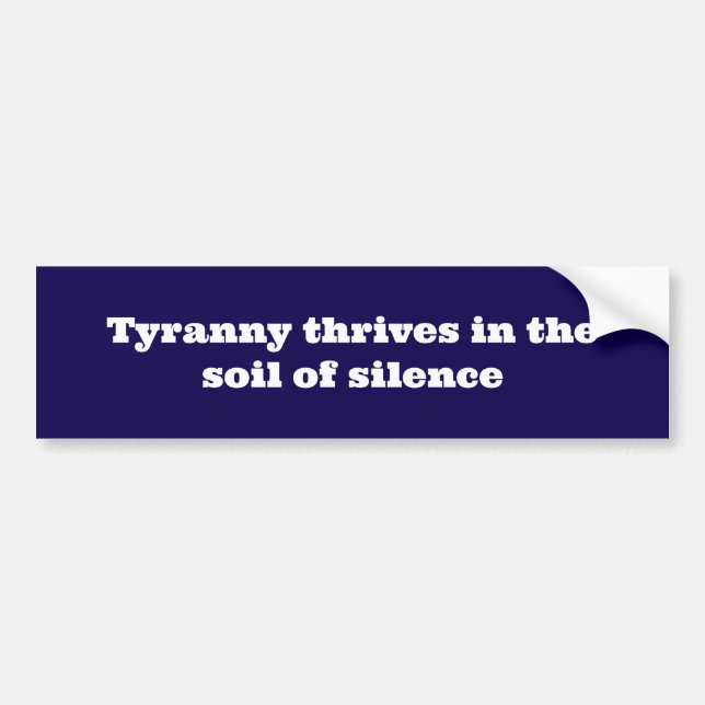 protest and tyranny quote bumper sticker (Front)