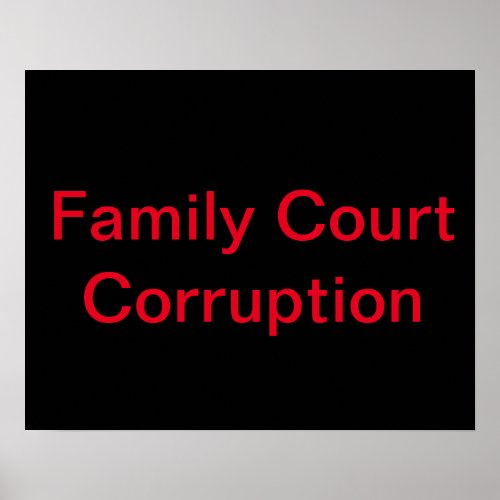 Protest Family Court Corruption Poster