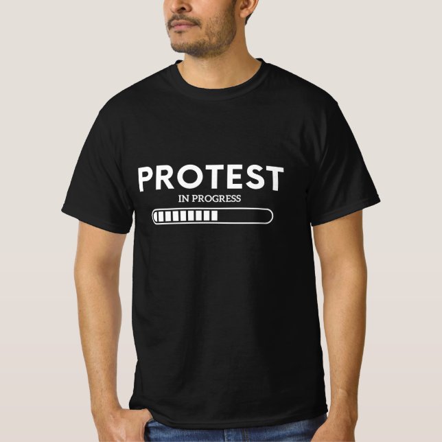 Protest In Progress T-Shirt - Activism Loading Bar (Front)
