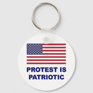 Protest is Patriotic Keychain