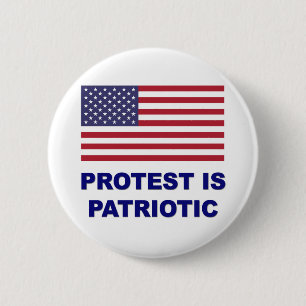 Protest is Patriotic Pinback Button
