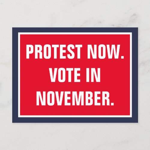 Protest Now Vote in November Politics Resist Postcard