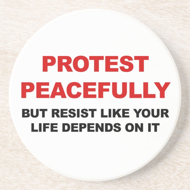 Protest Peacefully But Resist Coaster (Front)
