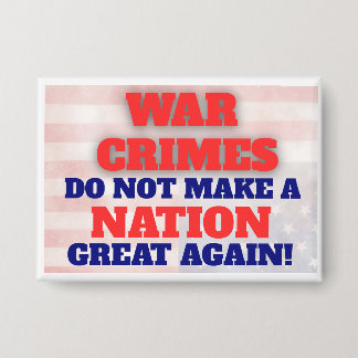 Protest Pin, Anti-War, Anti-Trump, Anti-MAGA, Button