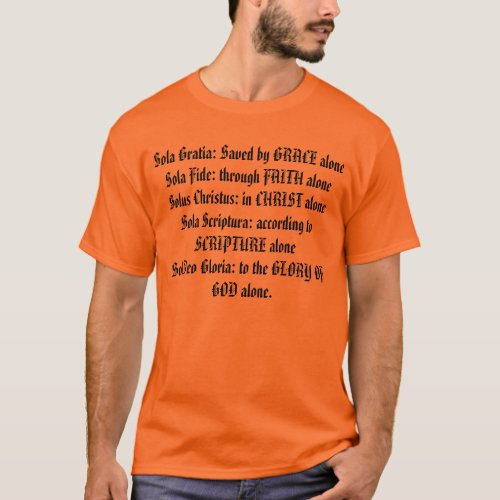 Protestant Creed 5 solas T_shirt