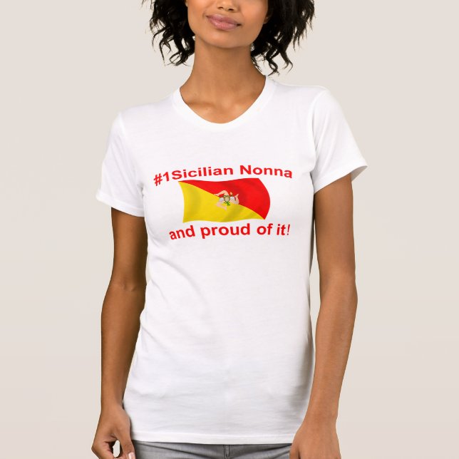Proud #1 Sicilian Nonna T-Shirt (Front)