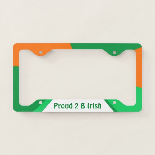 Proud 2 B Irish License Plate Frame