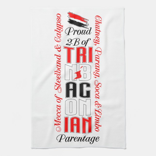 Proud 2B of Trinbagonian Parentage Kitchen Towel (Vertical)