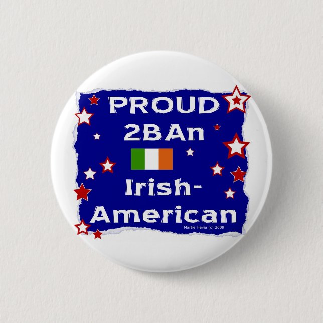 Proud 2BAn Irish-American Pinback Button (Front)