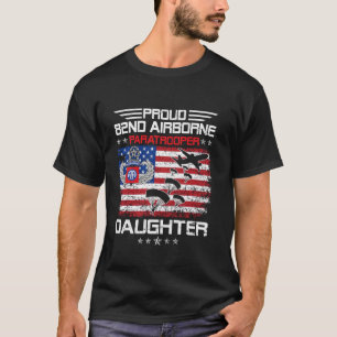 Proud 82nd Airborne Division Paratrooper Daughter T-Shirt