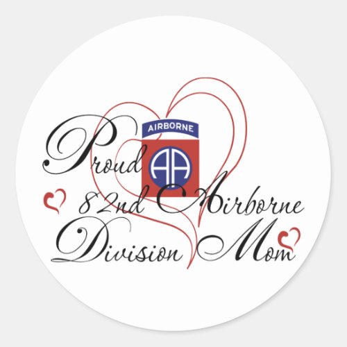 Proud 82nd Airborne Mom Heart Classic Round Sticker