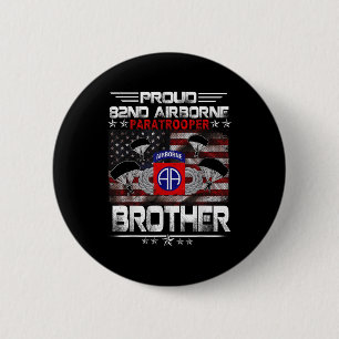 Proud 82nd Airborne Paratrooper Brother Us Flag - Button