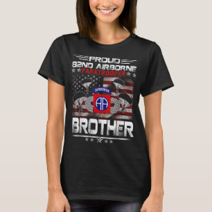 Proud 82nd Airborne Paratrooper Brother Us Flag - T-Shirt