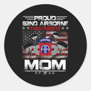 Proud 82nd Airborne Paratrooper Mom Us Flag - Vete Classic Round Sticker