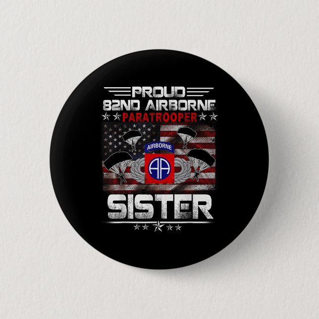 Proud 82nd Airborne Paratrooper Sister Us Flag - V Button (Front)